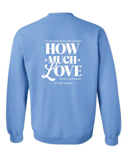 Sunshine 'How much love' Gildan Crewneck