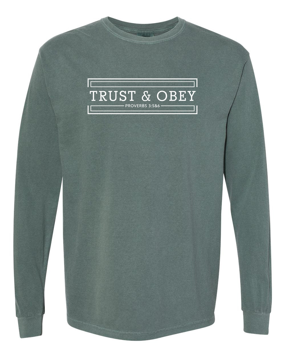Trust and Obey Long-Sleeved Shirt