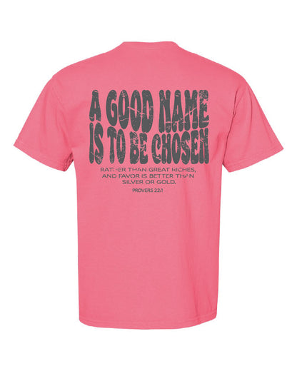 Comfort Colors "A good name" Adult t-shirt