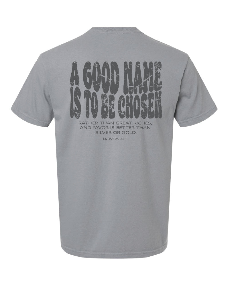 Comfort Colors "A good name" Adult t-shirt