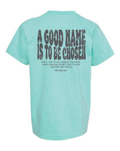 Youth Comfort Colors "A good name" t-shirt