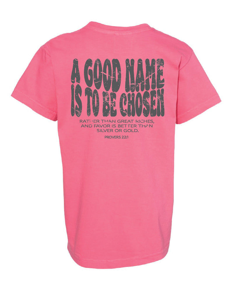 Youth Comfort Colors "A good name" t-shirt