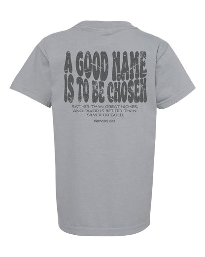 Youth Comfort Colors "A good name" t-shirt