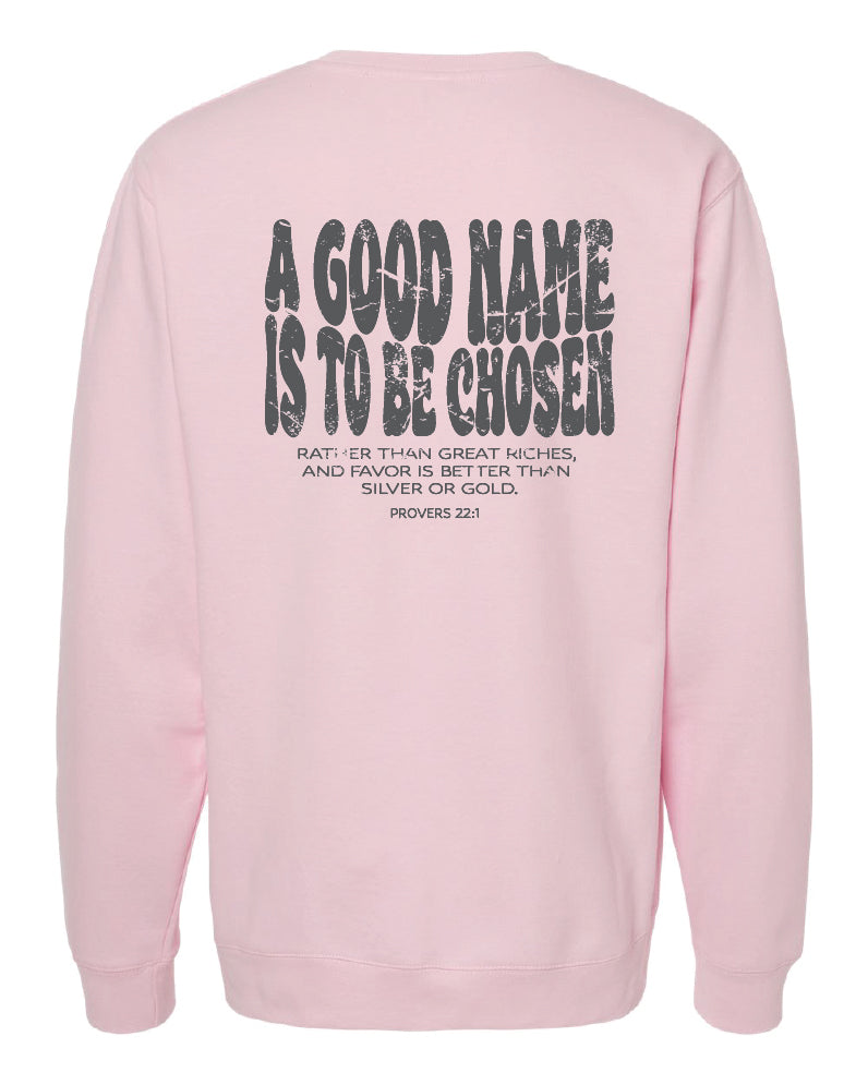 Adult Independent "A good name" Crewneck