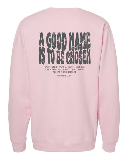 Adult Independent "A good name" Crewneck