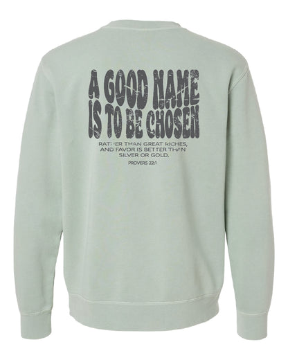 Adult Independent "A good name" Crewneck