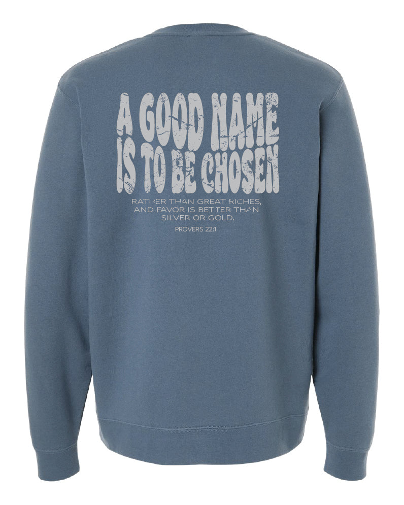 Adult Independent "A good name" Crewneck