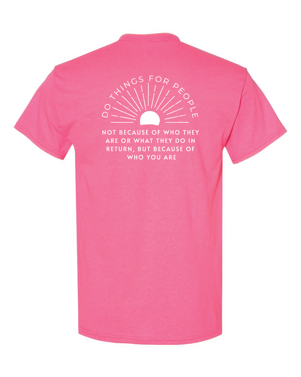 Sunshine 'Do things for people' Gildan T-Shirt
